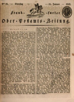 Frankfurter Ober-Post-Amts-Zeitung Dienstag 18. Januar 1842