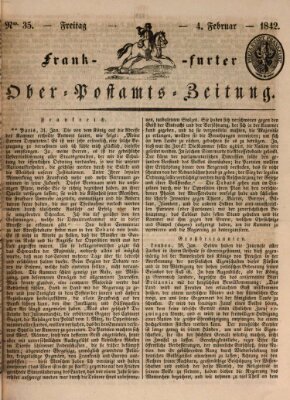 Frankfurter Ober-Post-Amts-Zeitung Freitag 4. Februar 1842