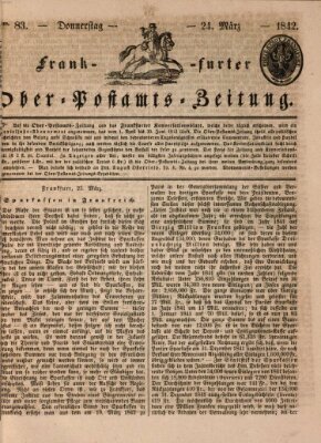 Frankfurter Ober-Post-Amts-Zeitung Donnerstag 24. März 1842