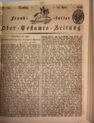 Frankfurter Ober-Post-Amts-Zeitung Samstag 16. April 1842