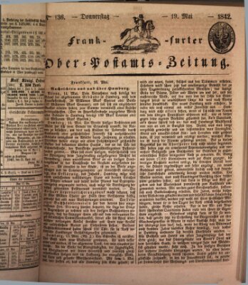 Frankfurter Ober-Post-Amts-Zeitung Donnerstag 19. Mai 1842