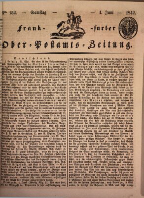 Frankfurter Ober-Post-Amts-Zeitung Samstag 4. Juni 1842