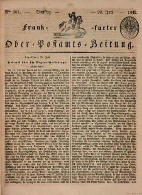 Frankfurter Ober-Post-Amts-Zeitung Dienstag 26. Juli 1842