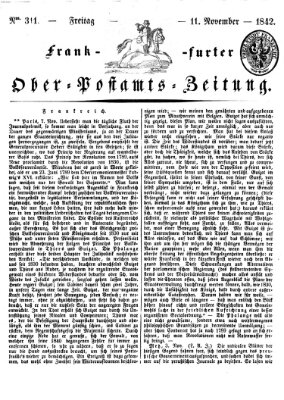 Frankfurter Ober-Post-Amts-Zeitung Freitag 11. November 1842