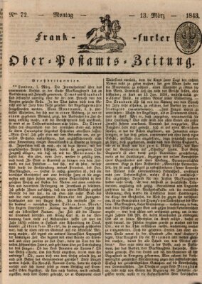 Frankfurter Ober-Post-Amts-Zeitung Montag 13. März 1843