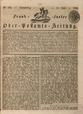 Frankfurter Ober-Post-Amts-Zeitung Donnerstag 15. Juni 1843