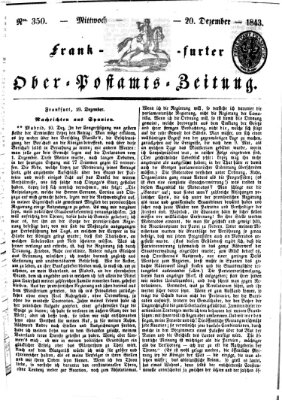 Frankfurter Ober-Post-Amts-Zeitung Mittwoch 20. Dezember 1843