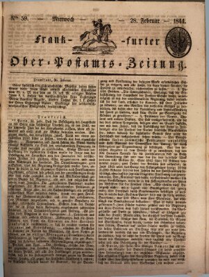 Frankfurter Ober-Post-Amts-Zeitung Mittwoch 28. Februar 1844