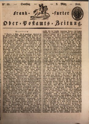 Frankfurter Ober-Post-Amts-Zeitung Samstag 9. März 1844