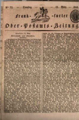 Frankfurter Ober-Post-Amts-Zeitung Dienstag 12. März 1844