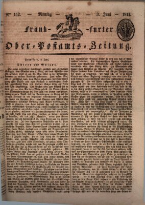 Frankfurter Ober-Post-Amts-Zeitung Montag 3. Juni 1844