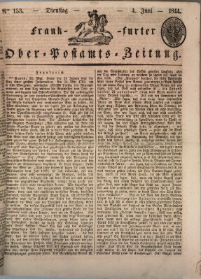 Frankfurter Ober-Post-Amts-Zeitung Dienstag 4. Juni 1844