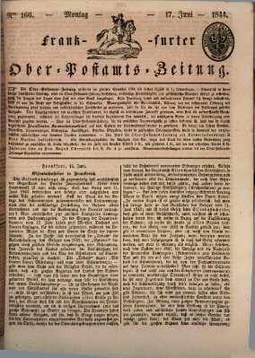Frankfurter Ober-Post-Amts-Zeitung Montag 17. Juni 1844