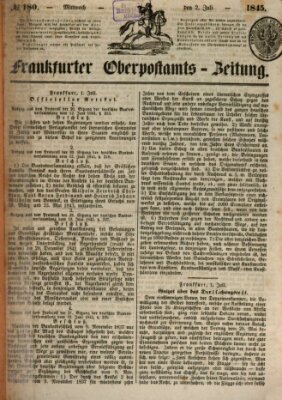 Frankfurter Ober-Post-Amts-Zeitung Mittwoch 2. Juli 1845