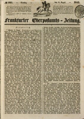 Frankfurter Ober-Post-Amts-Zeitung Samstag 16. August 1845