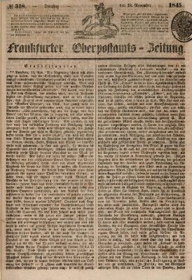 Frankfurter Ober-Post-Amts-Zeitung Dienstag 18. November 1845