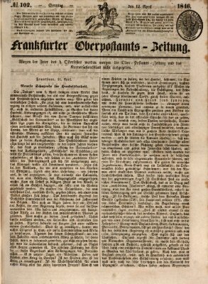 Frankfurter Ober-Post-Amts-Zeitung Sonntag 12. April 1846