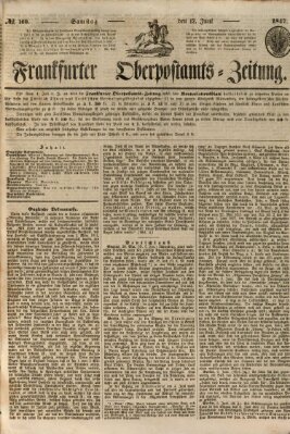 Frankfurter Ober-Post-Amts-Zeitung Samstag 12. Juni 1847