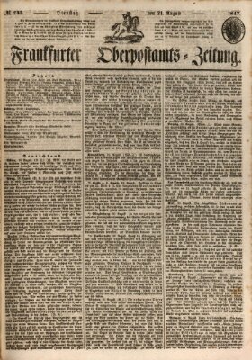 Frankfurter Ober-Post-Amts-Zeitung Dienstag 24. August 1847