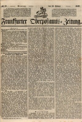 Frankfurter Ober-Post-Amts-Zeitung Montag 12. Februar 1849