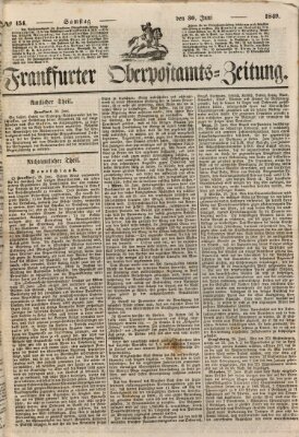 Frankfurter Ober-Post-Amts-Zeitung Samstag 30. Juni 1849