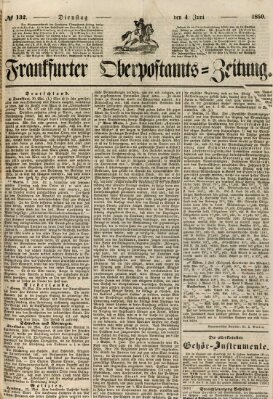 Frankfurter Ober-Post-Amts-Zeitung Dienstag 4. Juni 1850