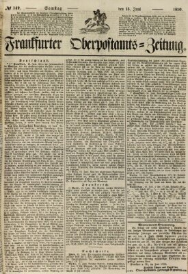 Frankfurter Ober-Post-Amts-Zeitung Samstag 15. Juni 1850