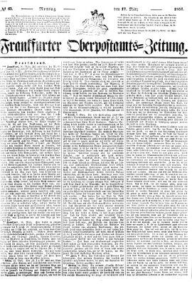 Frankfurter Ober-Post-Amts-Zeitung Montag 17. März 1851