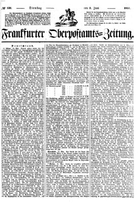 Frankfurter Ober-Post-Amts-Zeitung Dienstag 3. Juni 1851