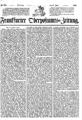 Frankfurter Ober-Post-Amts-Zeitung Freitag 6. Juni 1851