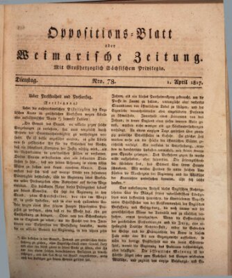 Oppositions-Blatt oder Weimarische Zeitung Dienstag 1. April 1817