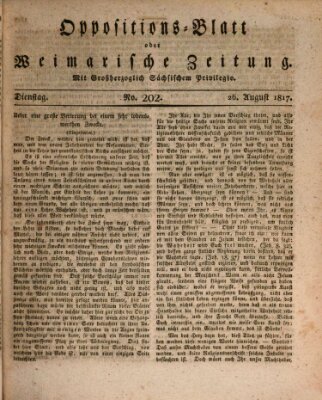 Oppositions-Blatt oder Weimarische Zeitung Dienstag 26. August 1817
