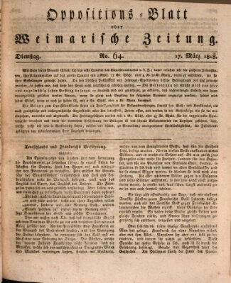 Oppositions-Blatt oder Weimarische Zeitung Dienstag 17. März 1818