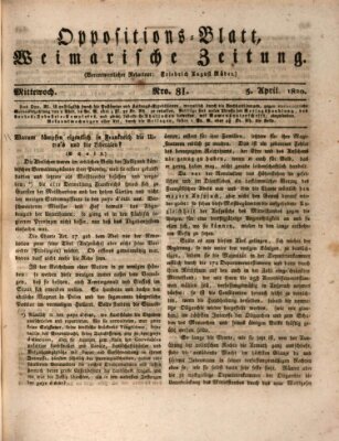 Oppositions-Blatt oder Weimarische Zeitung Mittwoch 5. April 1820