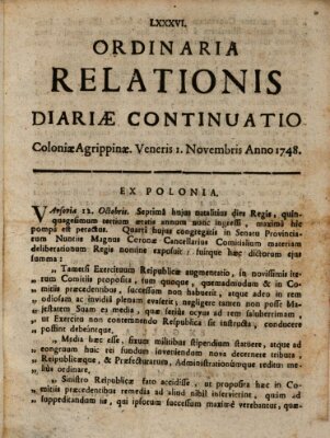 Ordinaria relationis diariae continuatio Freitag 1. November 1748