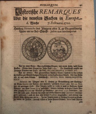 Historische Remarques über neuesten Sachen in Europa des ... Jahres Dienstag 7. Februar 1702