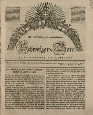 Der aufrichtige und wohlerfahrene Schweizer-Bote (Der Schweizer-Bote) Donnerstag 13. Juni 1833