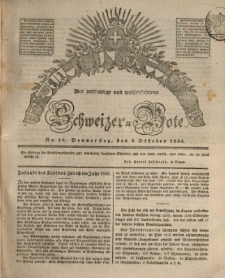 Der aufrichtige und wohlerfahrene Schweizer-Bote (Der Schweizer-Bote) Donnerstag 3. Oktober 1833