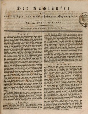 Der aufrichtige und wohlerfahrene Schweizer-Bote (Der Schweizer-Bote) Dienstag 27. Mai 1834