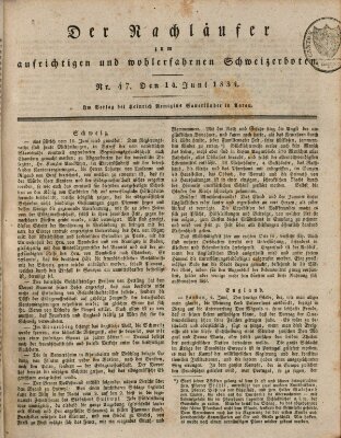 Der aufrichtige und wohlerfahrene Schweizer-Bote (Der Schweizer-Bote) Samstag 14. Juni 1834