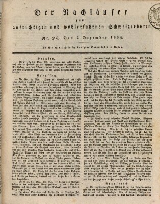 Der aufrichtige und wohlerfahrene Schweizer-Bote (Der Schweizer-Bote) Dienstag 2. Dezember 1834