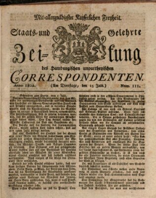 Staats- und gelehrte Zeitung des Hamburgischen unpartheyischen Correspondenten Dienstag 13. Juli 1802