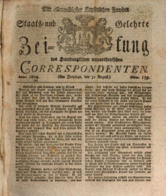Staats- und gelehrte Zeitung des Hamburgischen unpartheyischen Correspondenten Freitag 31. August 1804
