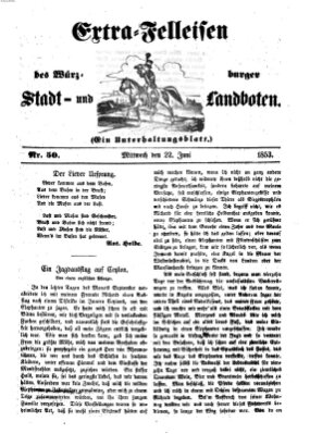 Würzburger Stadt- und Landbote Mittwoch 22. Juni 1853