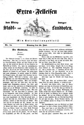 Extra-Felleisen (Würzburger Stadt- und Landbote) Sonntag 30. Juni 1861