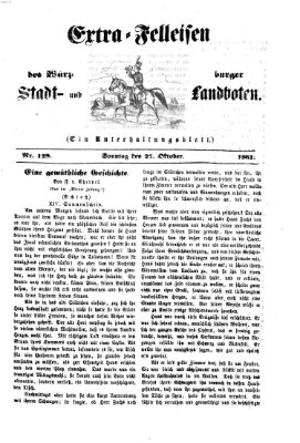 Extra-Felleisen (Würzburger Stadt- und Landbote) Sonntag 27. Oktober 1861