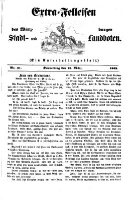 Extra-Felleisen (Würzburger Stadt- und Landbote) Donnerstag 13. März 1862