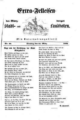 Extra-Felleisen (Würzburger Stadt- und Landbote) Dienstag 25. März 1862