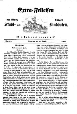 Extra-Felleisen (Würzburger Stadt- und Landbote) Sonntag 6. April 1862