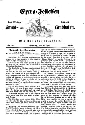 Extra-Felleisen (Würzburger Stadt- und Landbote) Sonntag 20. Juli 1862